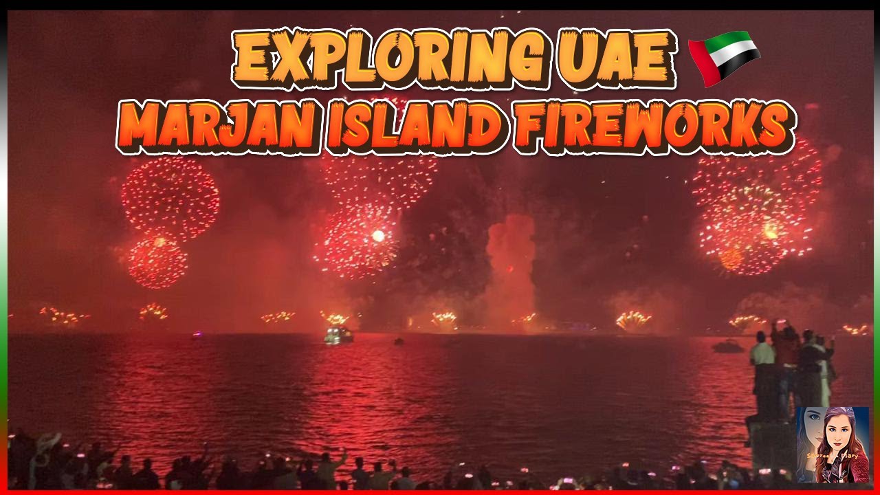 Ras al Khaima | Marjan Island | Fireworks | New Year Eve 2020 | UAE Beaches |Samreen's Diary |