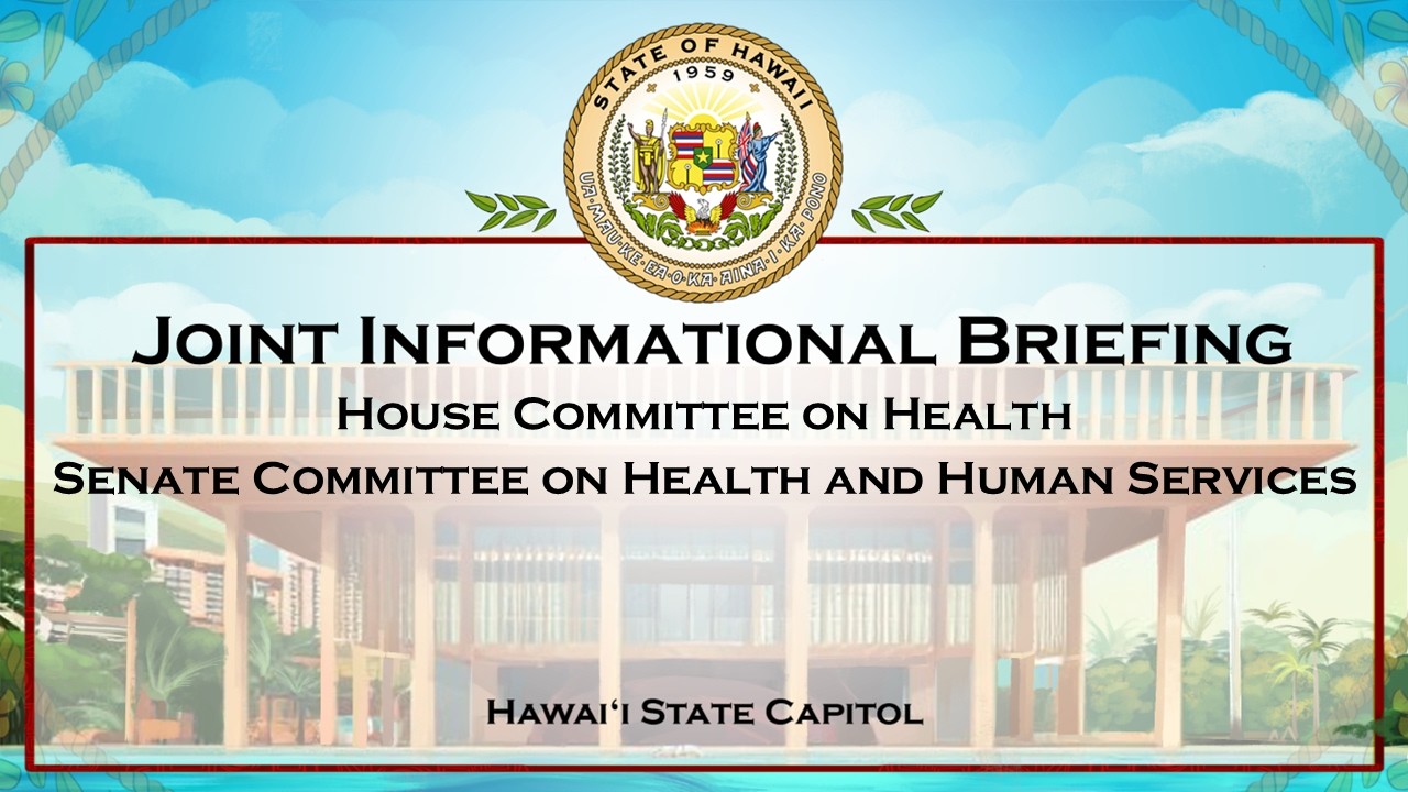 HLT-HHS Joint Info Briefing - Fri Mar 6, 2026 @ 10:00 AM HST