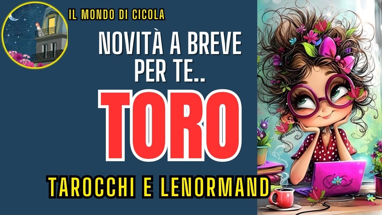 ♉TORO♉ NOVITÀ A BREVE PER TE ♉🔮✨