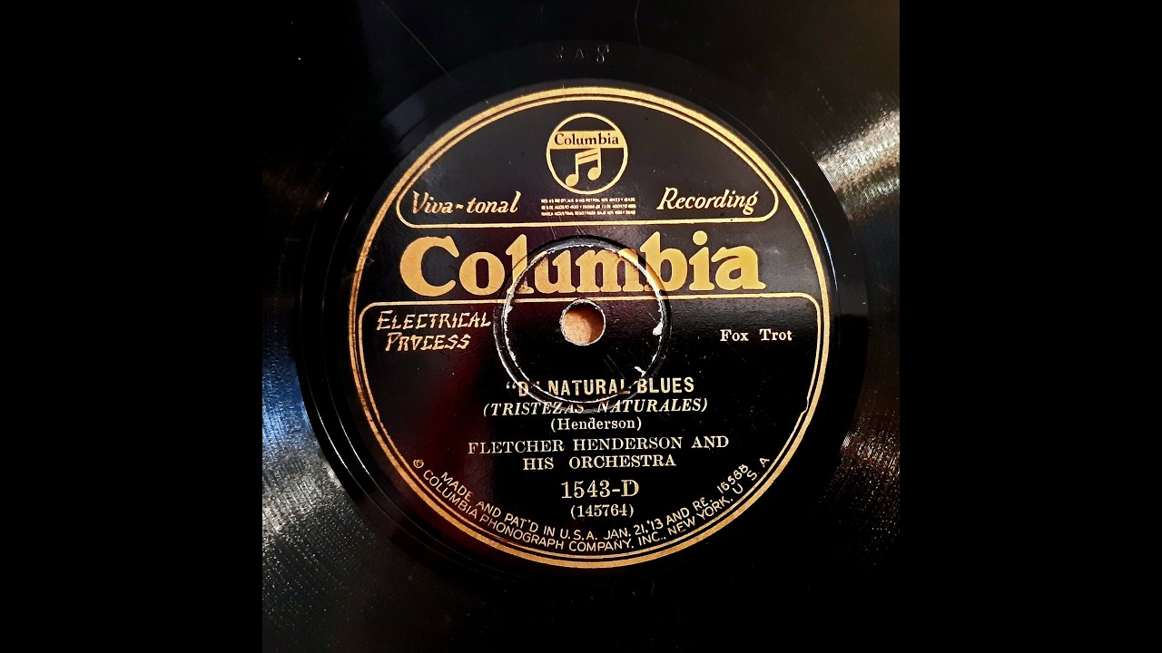 FLETCHER HENDERSON AND HIS ORCHESTRA – “D” NATURAL BLUES – Columbia 1543-D