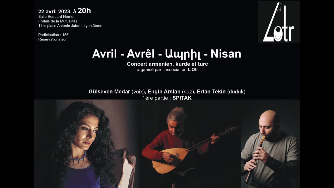 Avril - Avrêl - ապրիլ - Nisan (Ensemble Spitak + Ertan Tekin Trio)
