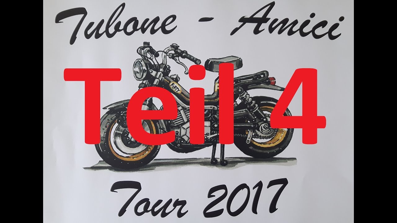 BellaFifty: Tubone Amici Tour 2017 Gardasee Tag 2 Teil 3