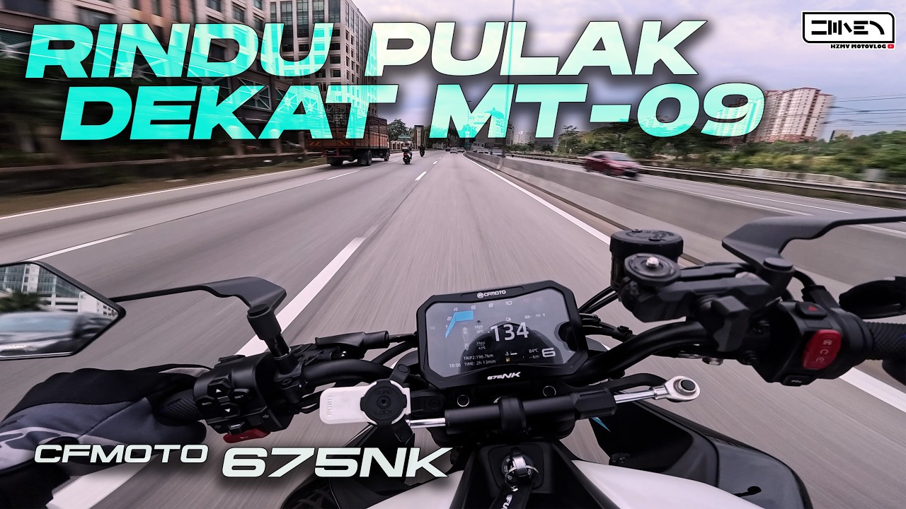 RINDU DEKAT YAMAHA MT-09 YANG MERAJUK KUAT ! CFMOTO 675 NK SR MALAYSIA [4K]
