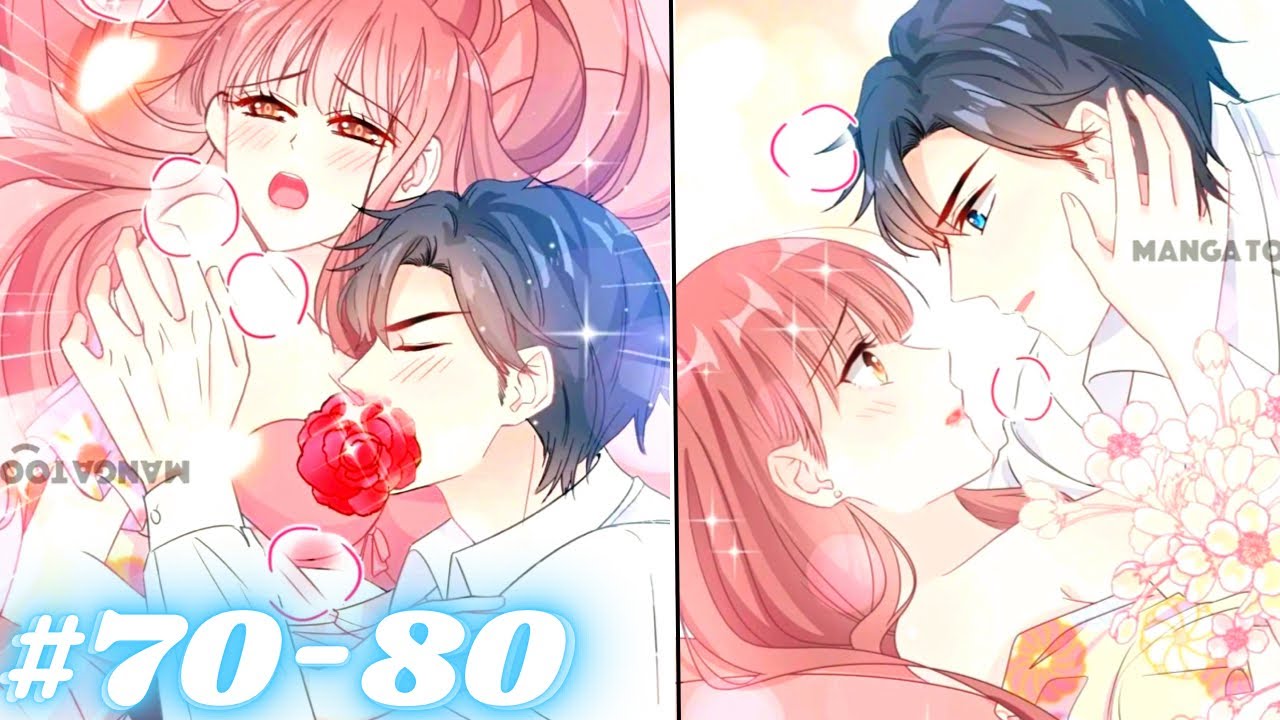 love me gently,handsome ceo| episode 70-80 | manhwa explained in hindi|