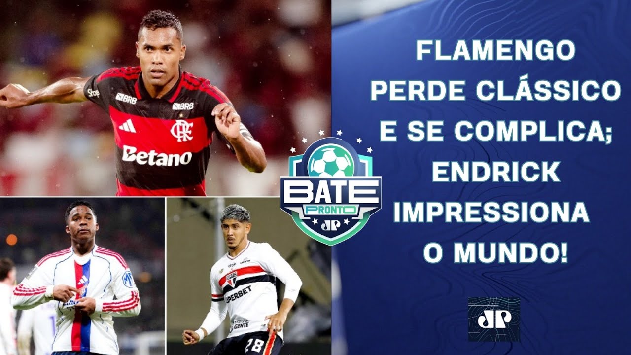 FLAMENGO PERDE FLA-FLU E SE COMPLICA; ENDRICK IMPRESSIONA; FIM DOS ATRASOS NO SPFC? | BATE-PRONTO