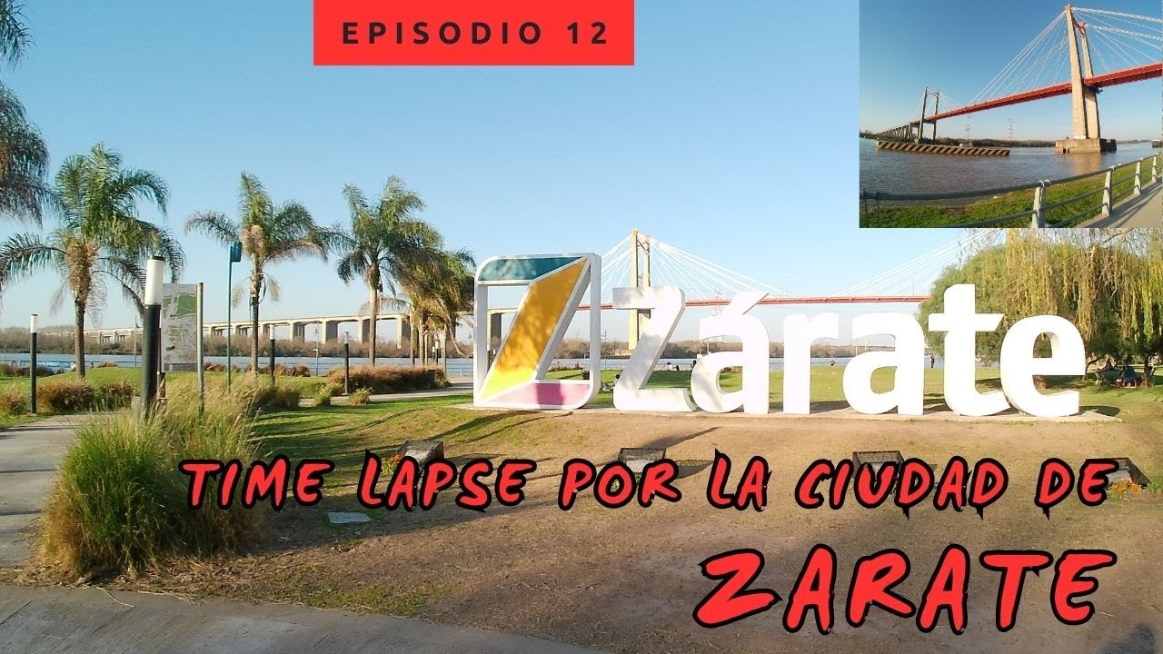 Time lapse por la hermosa Ciudad de Zarate y su paseo costero [BS AS] [ARG] #12