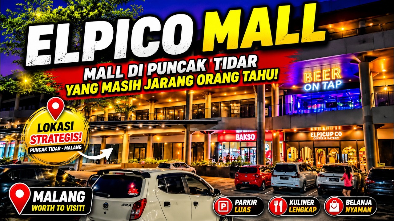 ELPICO MALL MALANG - NYOBA KE MALL YANG JARANG DIKUNJUNGI DI KOTA MALANG