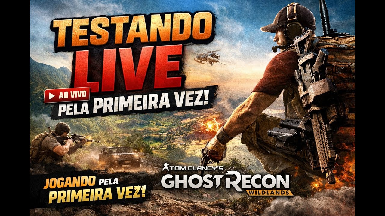 PRIMEIRA LIVE! Testando transmissão em Ghost Recon Wildlands