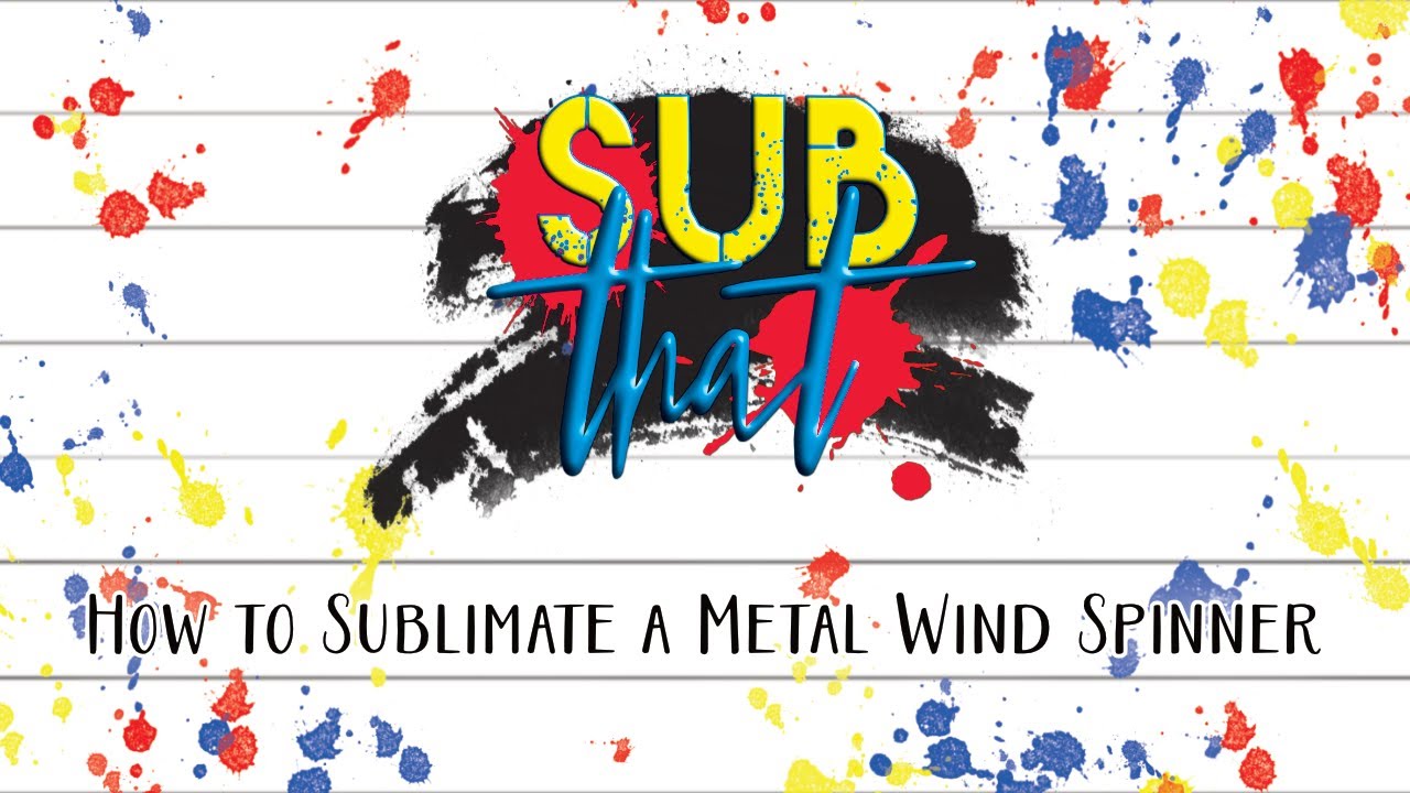 How to Sublimate a Wind Spinner from Cottage Blanks