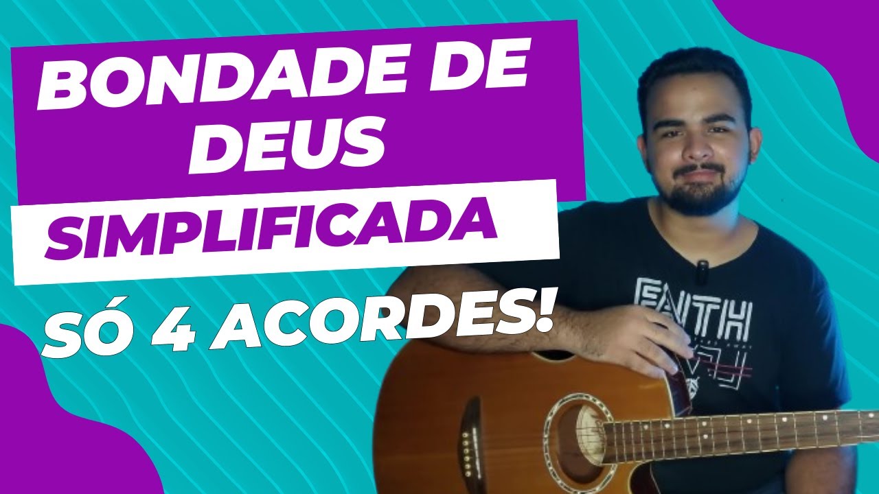 BONDADE DE DEUS | ISAIAS SAAD - Como tocar Violão - VideoAula