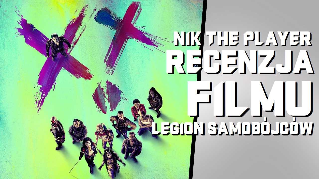 LEGION SAMOB&Oacute;JC&Oacute;W - RECENZJA FILMU NIKTHEPLAYER