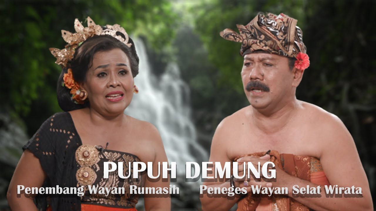 PUPUH DEMUNG WAYAN RUMASIH