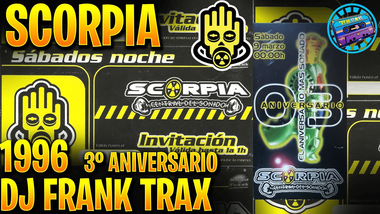 ☢ SESION SCORPIA 3º ANIVERSARIO 1996 FRANK TRAX | REMEMBER 90 STARS