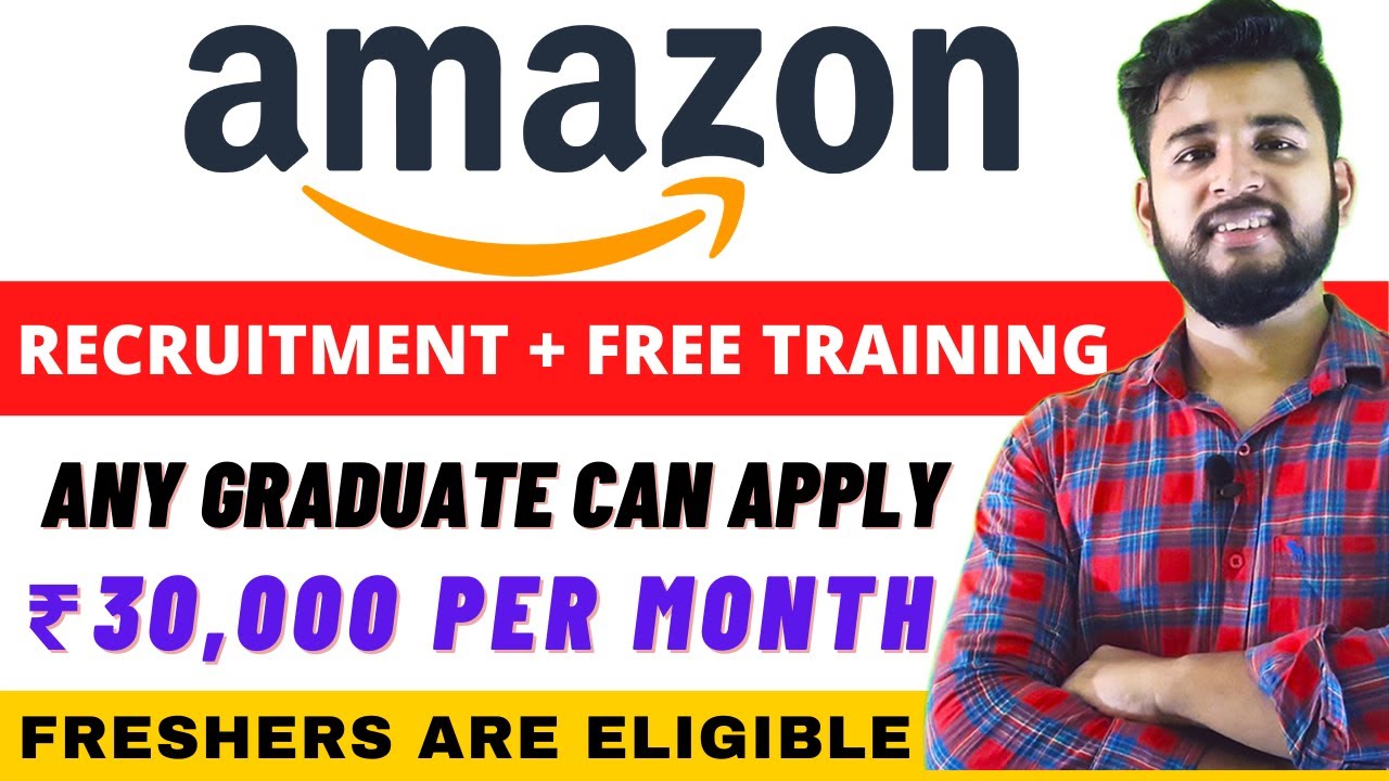 Amazon Recruitment Process for Freshers 2021 | Work From Home Jobs NO Experience