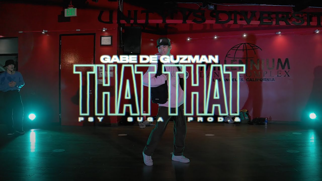 THAT THAT | PSY FT. SUGA | Gabe De Guzman Choreography