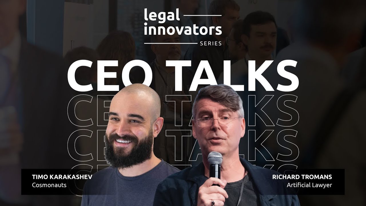 CEO Talks: Richard Tromans & Timo Karakashev  - Legal Innovators Journey