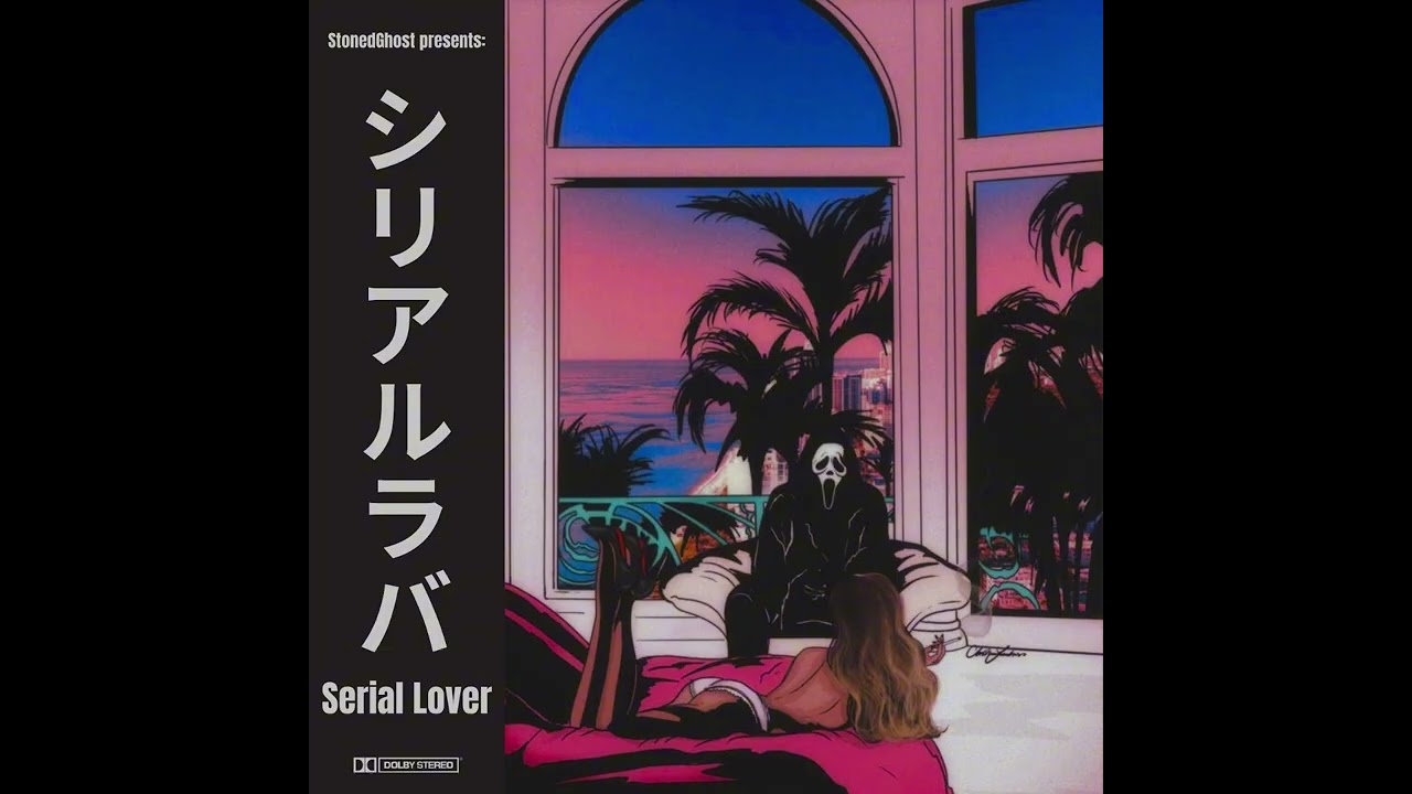 StonedGhost - Serial Lover