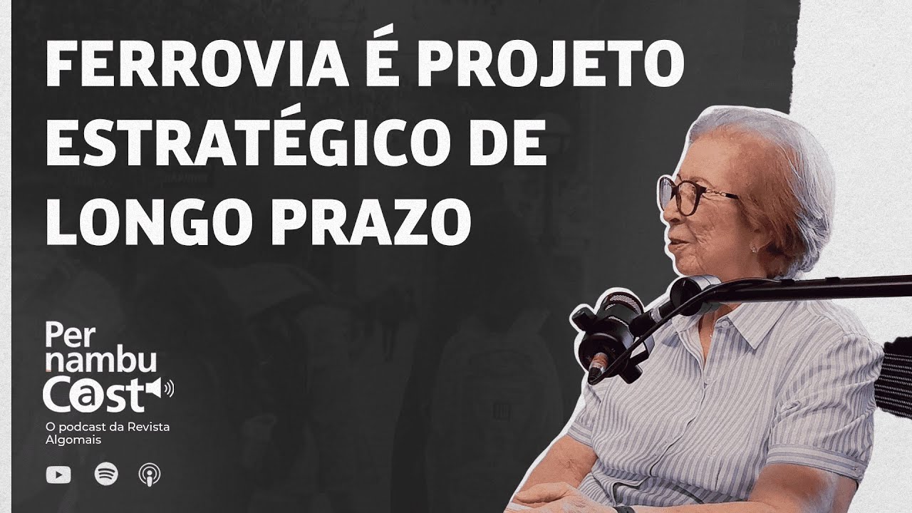 Ferrovia é projeto estratégico de longo prazo #PECast28