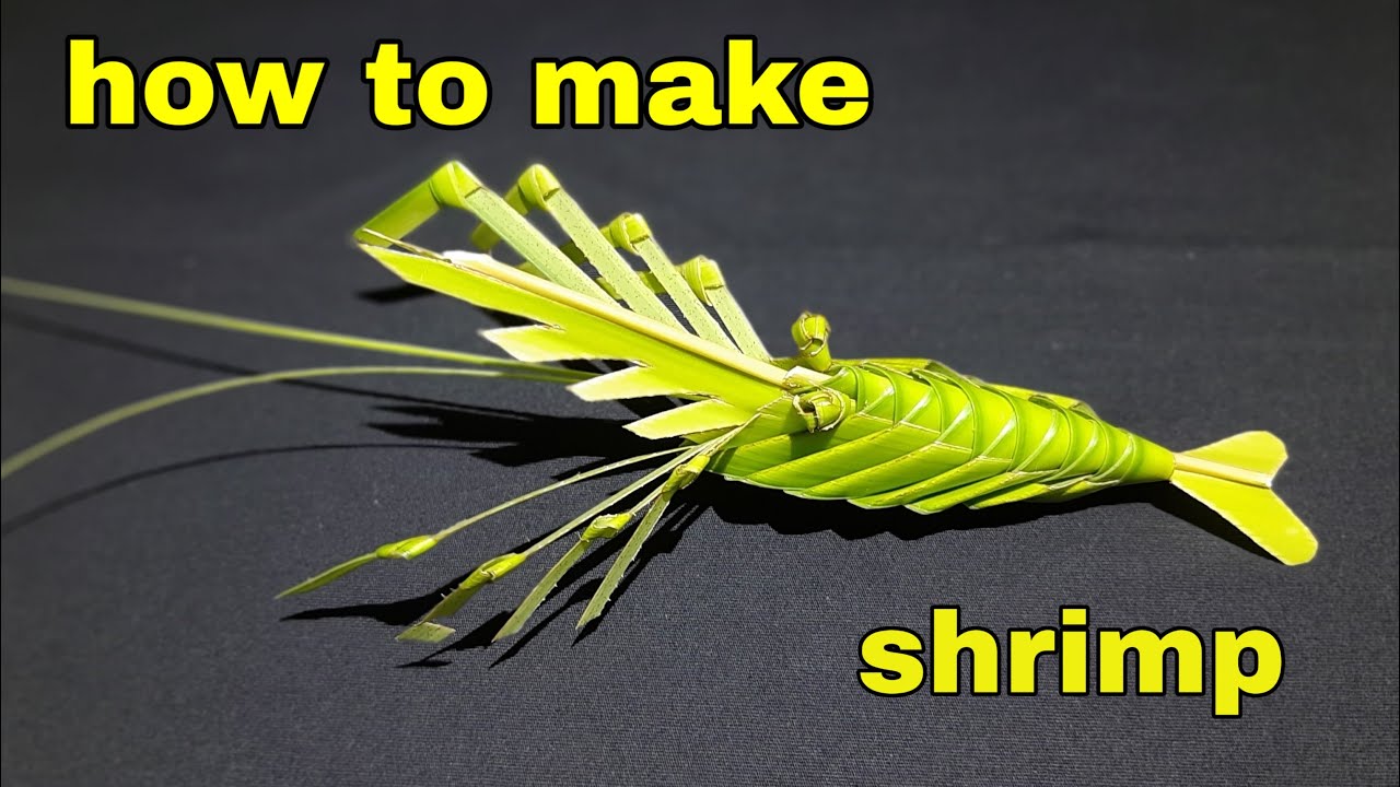 How to make a Shrimp using coconut leaves - Coconut (Palm) leaf crafts.