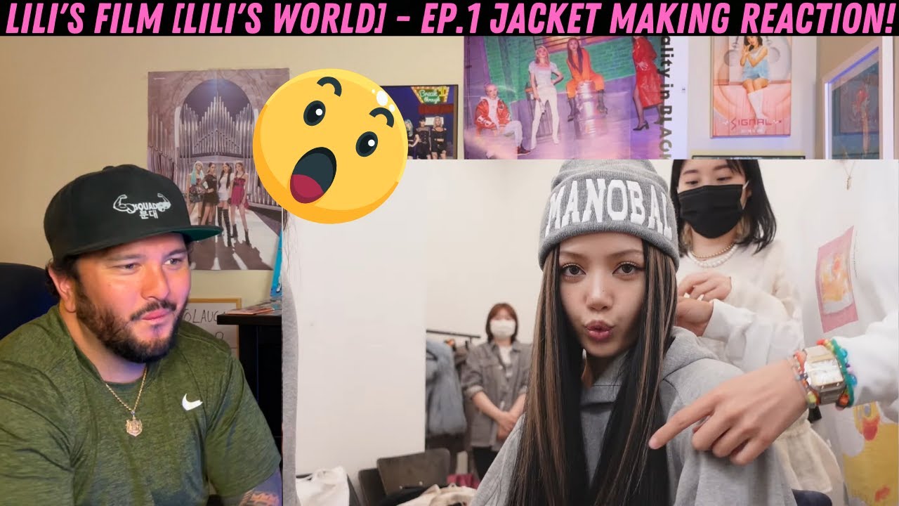 LILI's FILM [LiLi's World] - EP.1 JACKET MAKING Reaction!