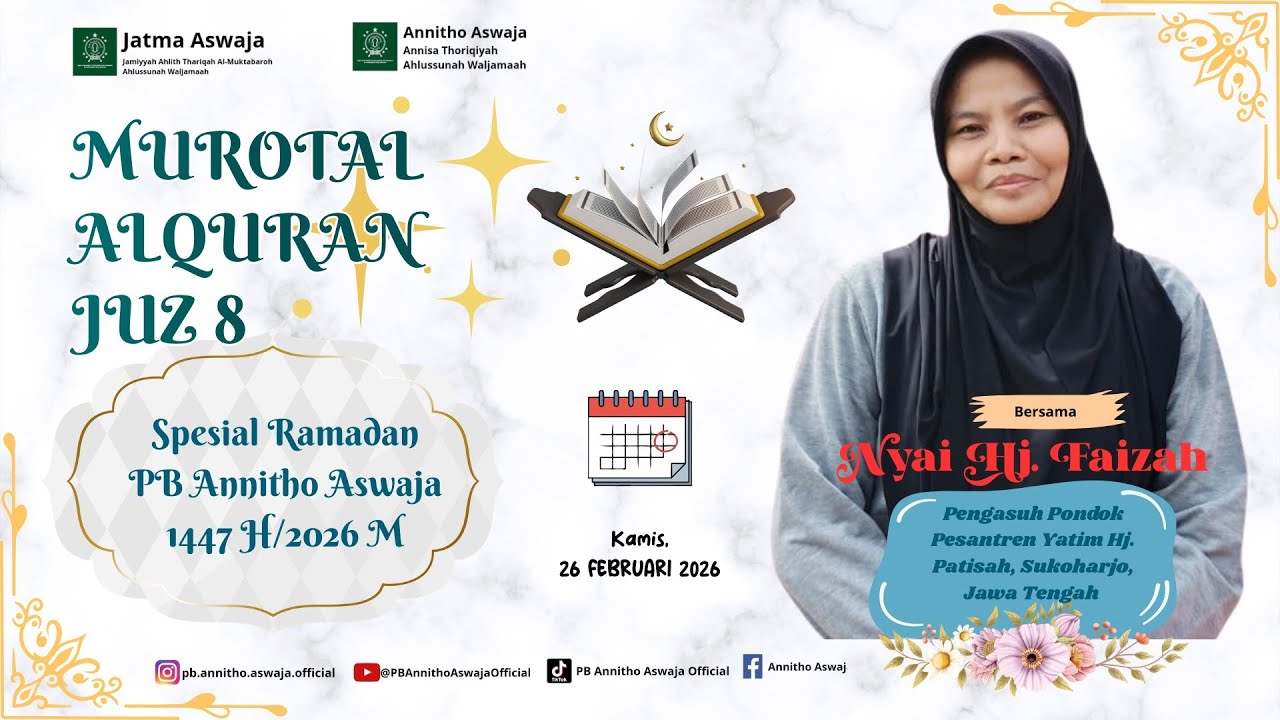 Murotal Alquran Juz 8 bersama Nyai Hajjah Faizah dari Ponpes Yatim Hj. Patisah Sukoharjo Jawa Tengah