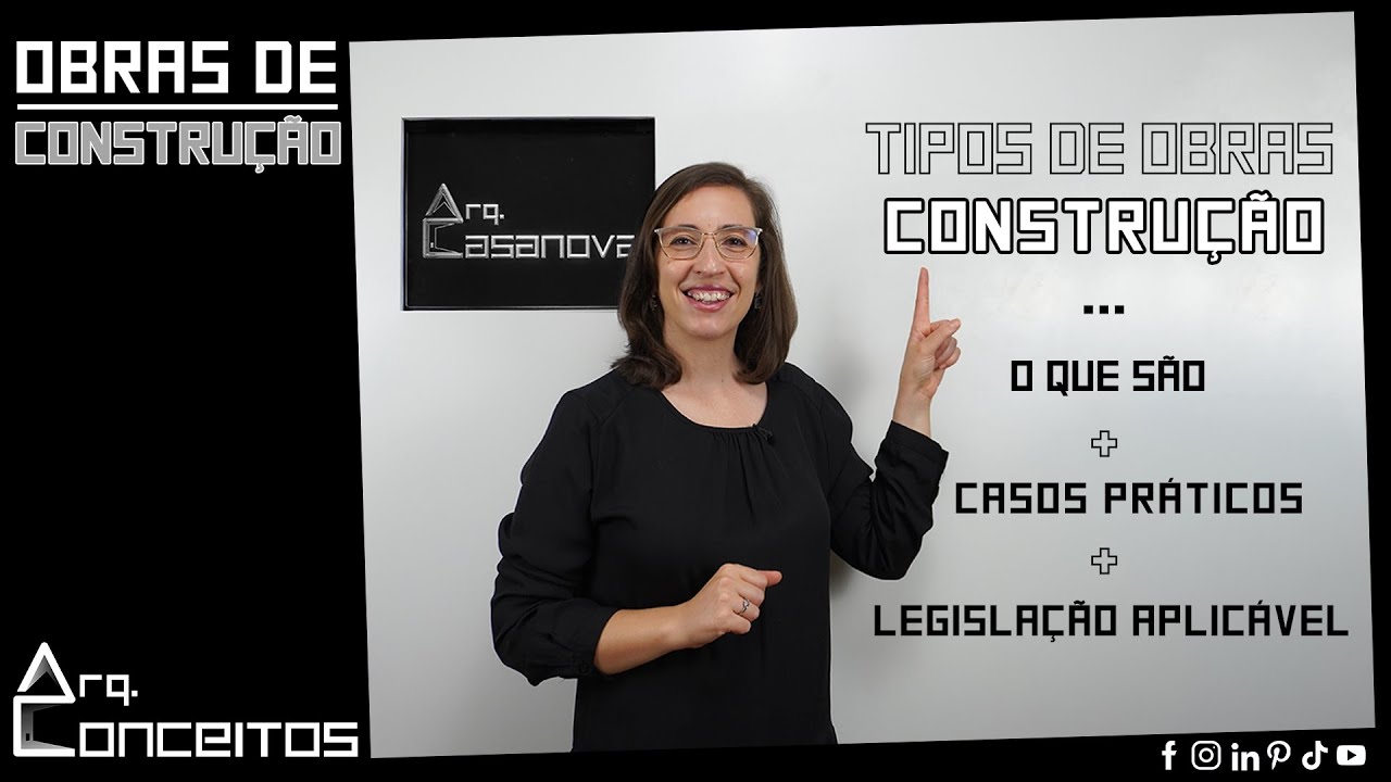 OBRAS DE CONSTRU&Ccedil;&Atilde;O: o que s&atilde;o, casos pr&aacute;ticos e legisla&ccedil;&atilde;o aplic&aacute;vel.