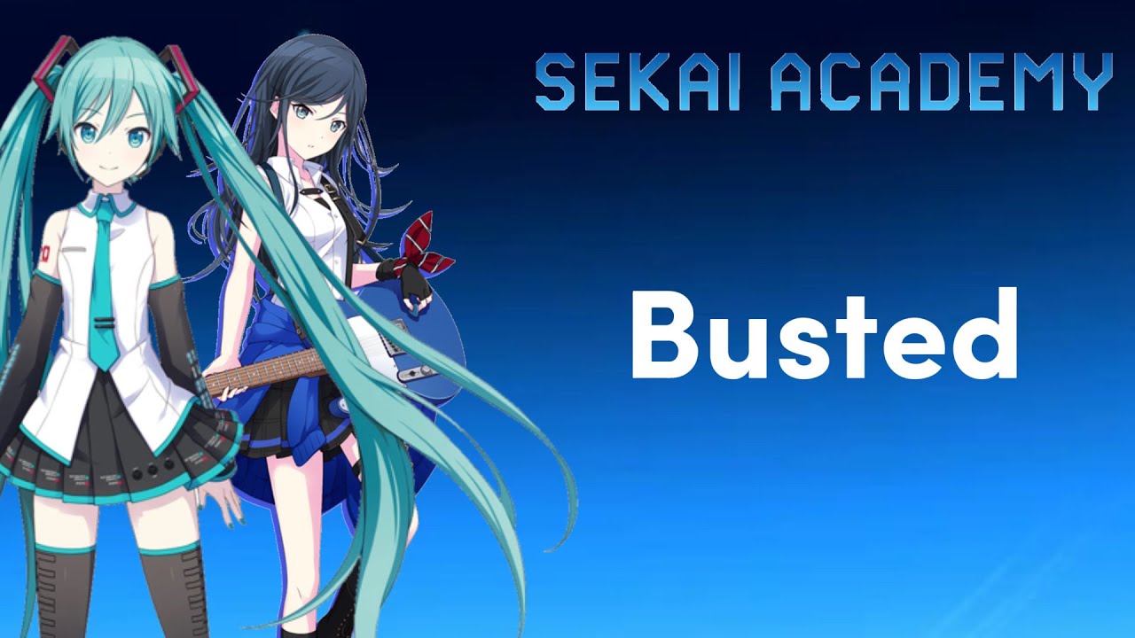 Busted - SEKAI Academy 