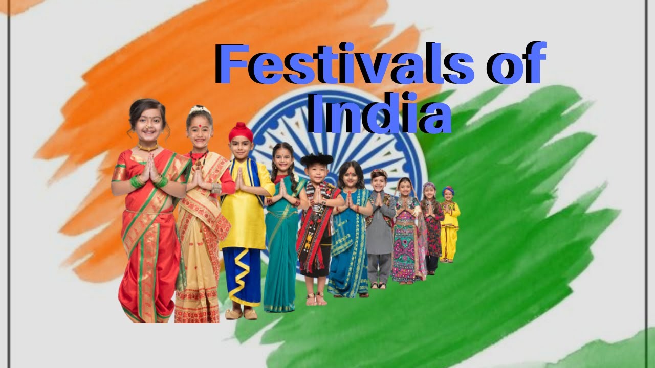 Festivals of India I National Festivals I Religious Festivals