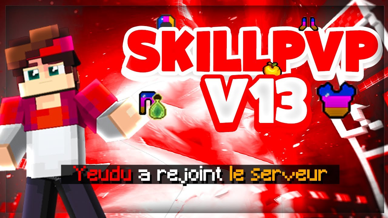 SkillPvP V13 BASE TOUR, TRADE DE PBs ET PILLAGE + CONCOURS