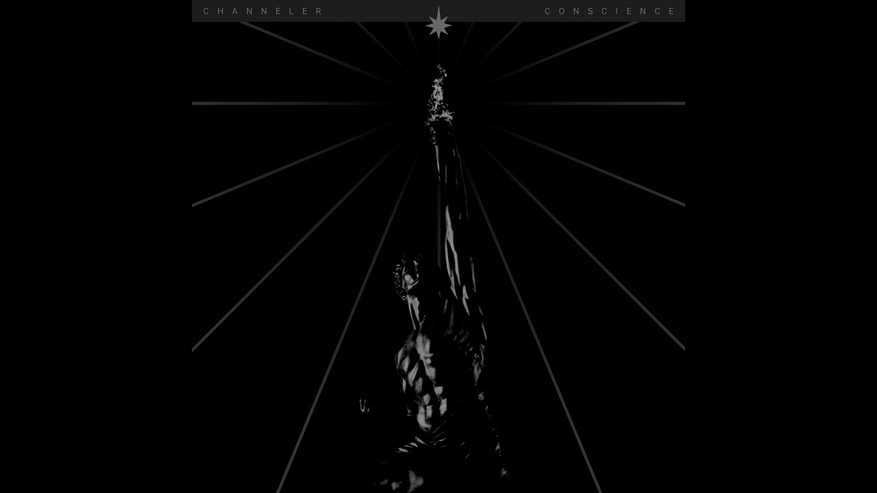 Channeler - Conscience (Full EP Premiere)