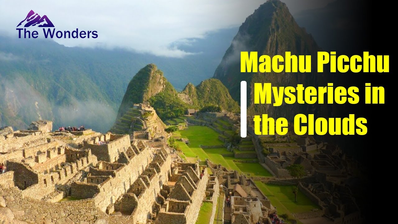 machu pichu ।। The Wonders of Machu Picchu ।। the wonders ।।