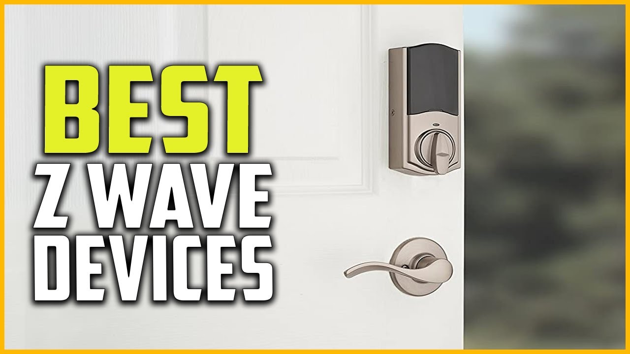 The 5 Best Z Wave Devices Reviews 2022