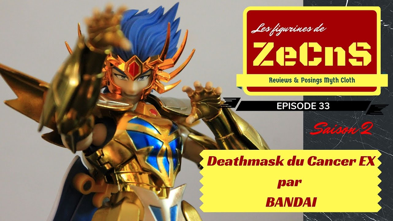 Saint Seiya Myth Cloth - Les Figurines de ZeCnS - Deathmask du Cancer EX Bandai Review