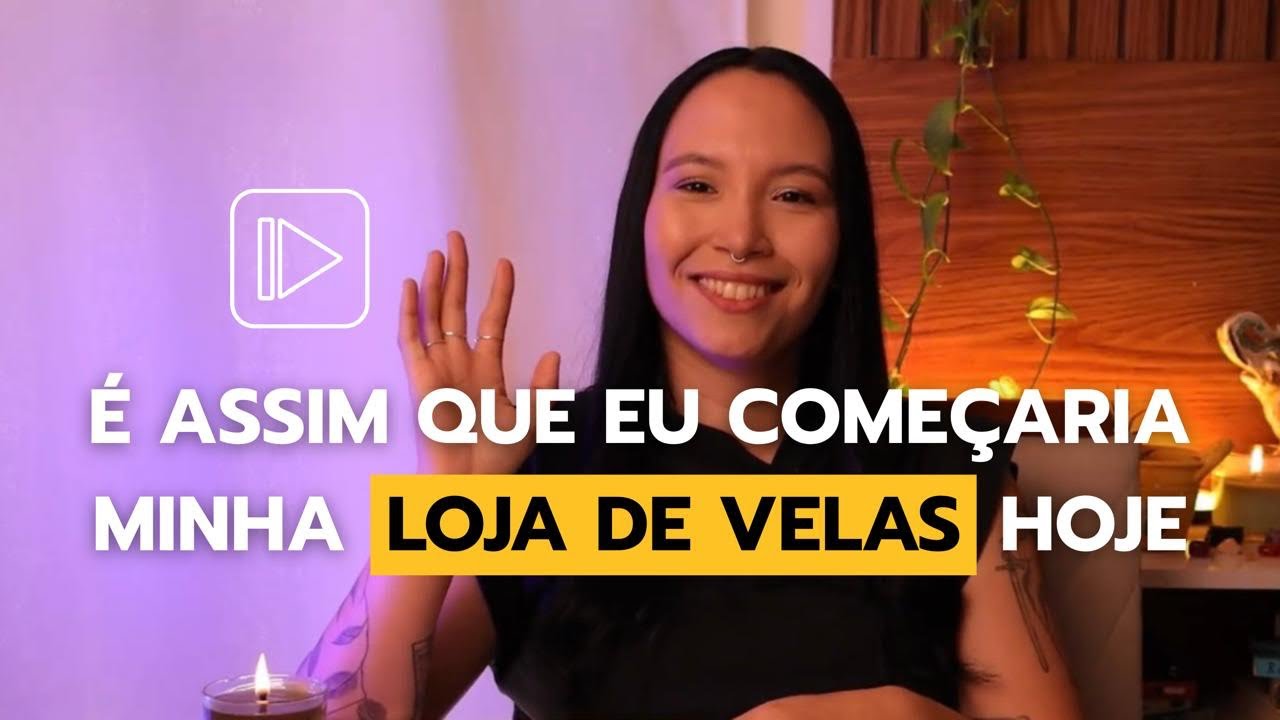 É assim que eu começaria a loja hoje