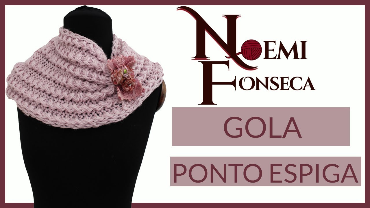 Gola Ponto Espiga por Noemi Fonseca