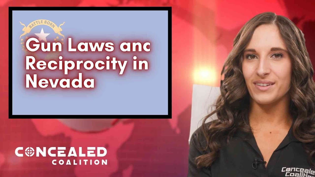2022 Gun Laws and Concealed Carry Reciprocity in Nevada