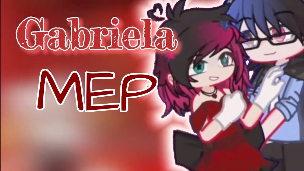 GABRIELA MEP COMPLETO // SAMI GAMER