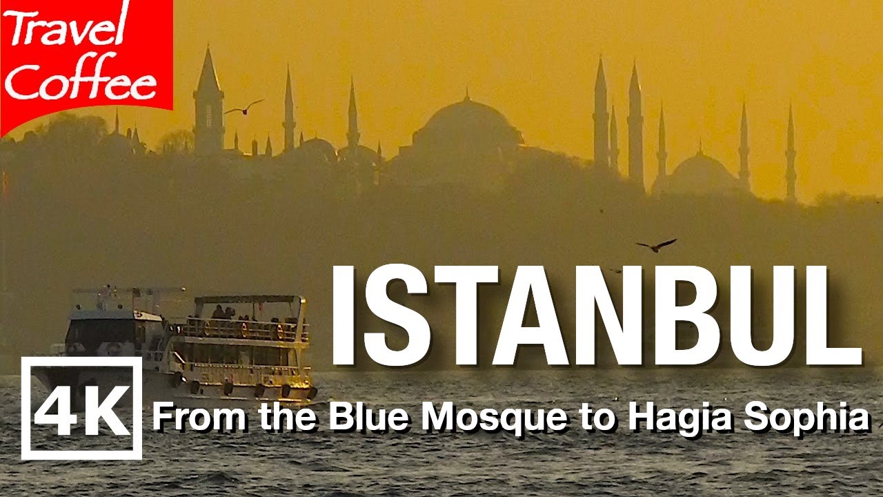 ISTANBUL Turkey 🇹🇷 | 4K UHD | From the Blue Mosque to Hagia Sophia