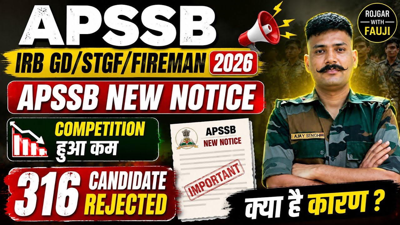 316 Candidates Rejected 😳 APSSB IRB GD/STGF/Fireman 2026 | Full Analysis & Official Update