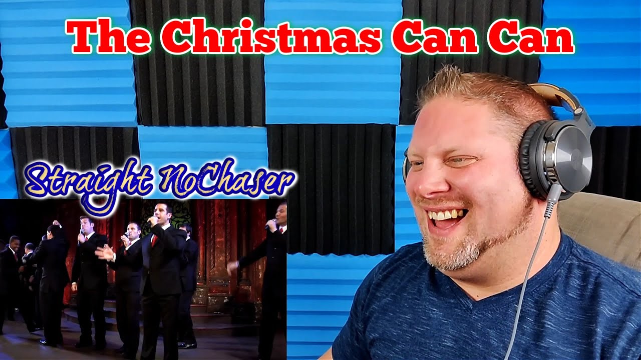 Straight No Chaser - The Christmas Can-Can (Single Edit) REACTION