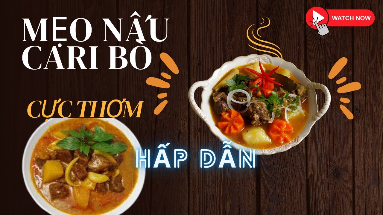 🔥 Hướng dẫn nấu Cà Ri Bò 