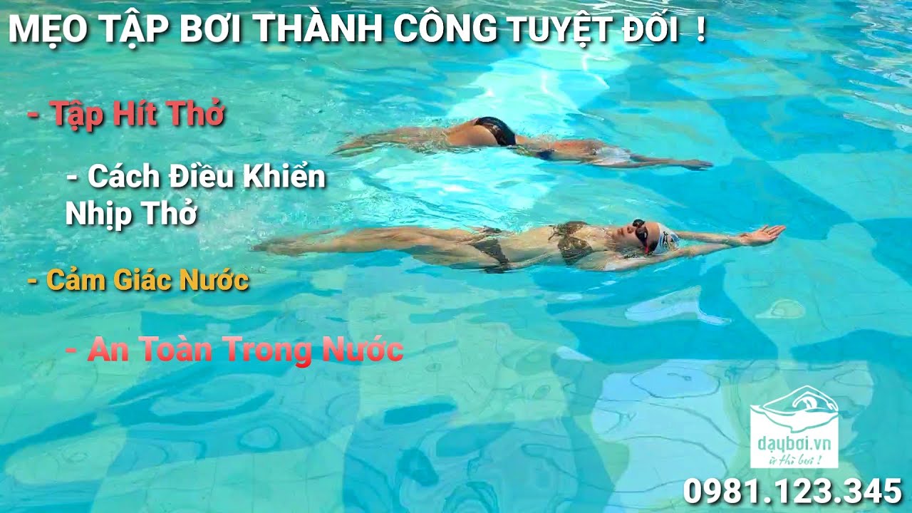 Cách Tập Bơi Thành Công Tuyệt Đối - Hướng Dẫn Phương Pháp Học Bơi Chi Tiết Cho Người Mới Bắt Đầu