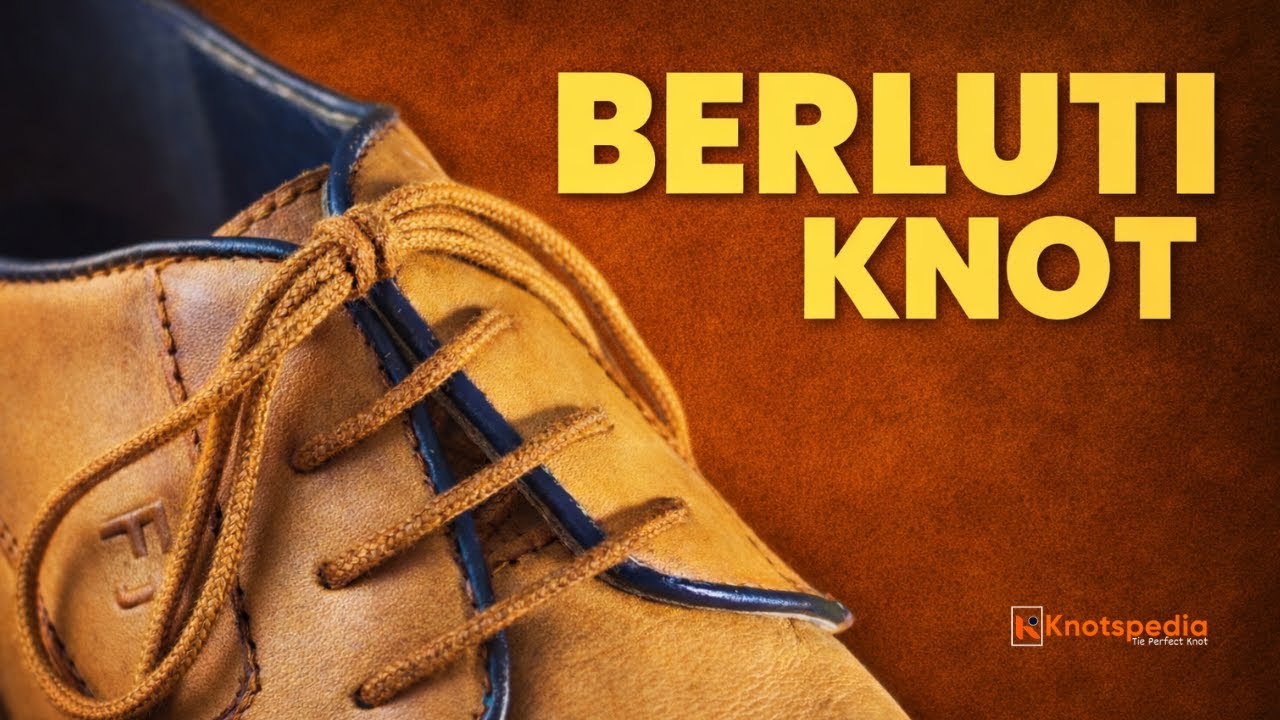 Learn the World’s BEST Shoelace Knot (The Berluti Knot)