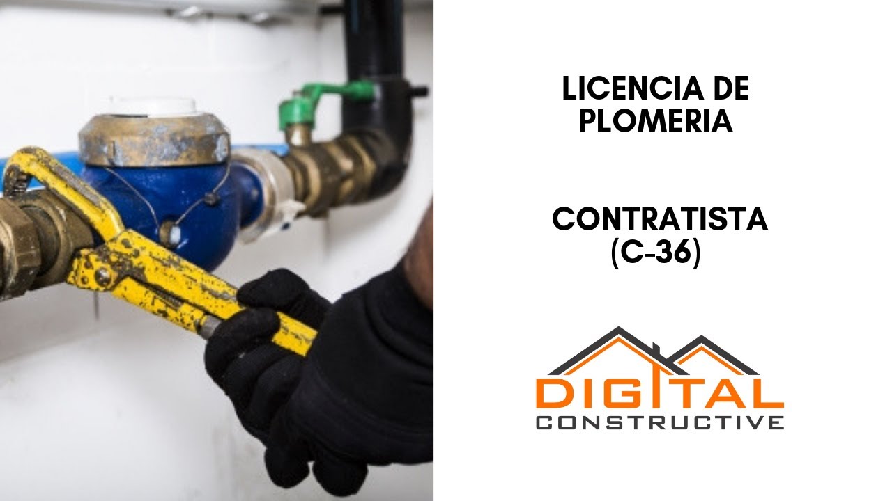Licencia de Plomeria - Como Ser Contratista Plomero C-36 En California! Requisitos, Exam, y Mas!