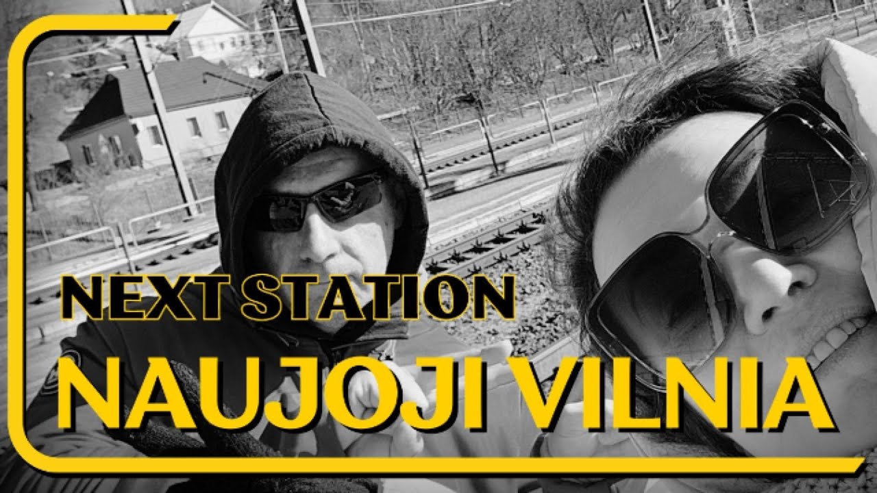 Traukiniu  į Naująją Vilnią