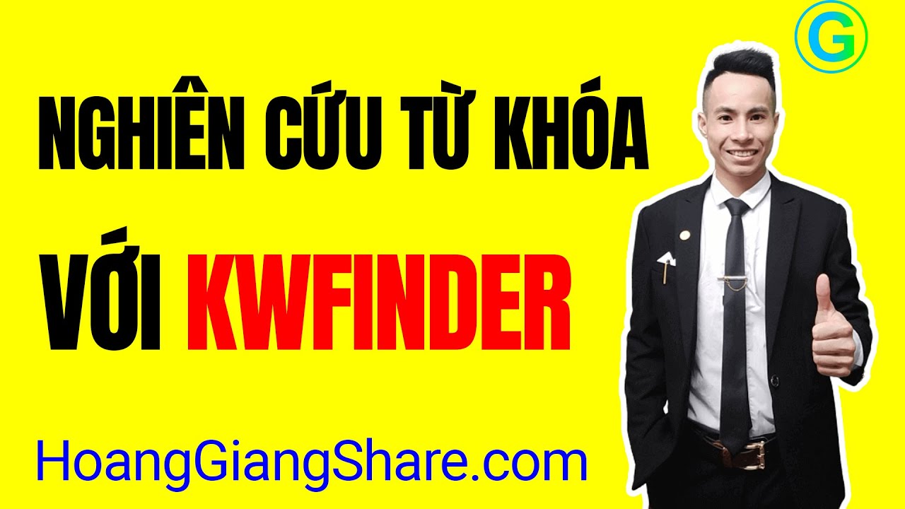 KWFinder - Cách Sử Dụng KWFinder Nghiên Cứu Từ Khóa SEO - Mua Chung KWFinder Giá Rẻ