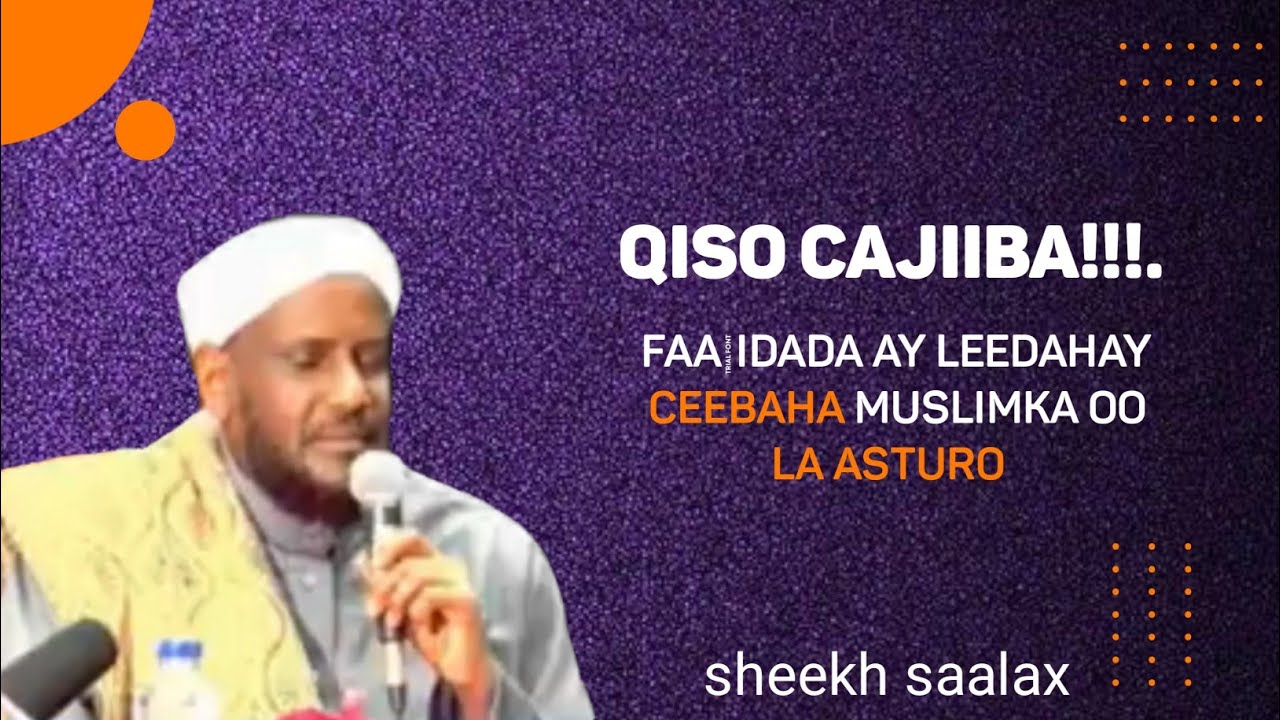 Qiso Ninkii nabigu u bishaareeyay inuu rafiiqiisa noqon doono sheekh saalax...