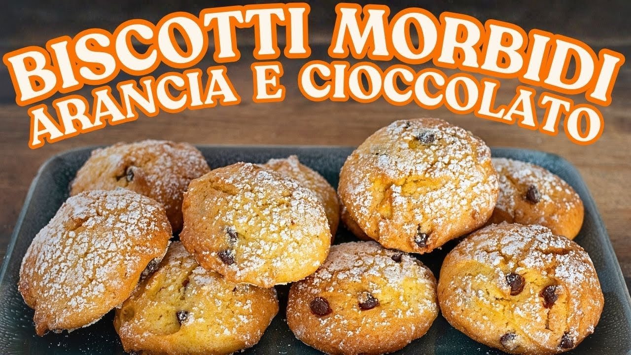 BISCOTTI MORBIDI ARANCIA E CIOCCOLATO Ricetta Facile - Fatto in Casa da Benedetta