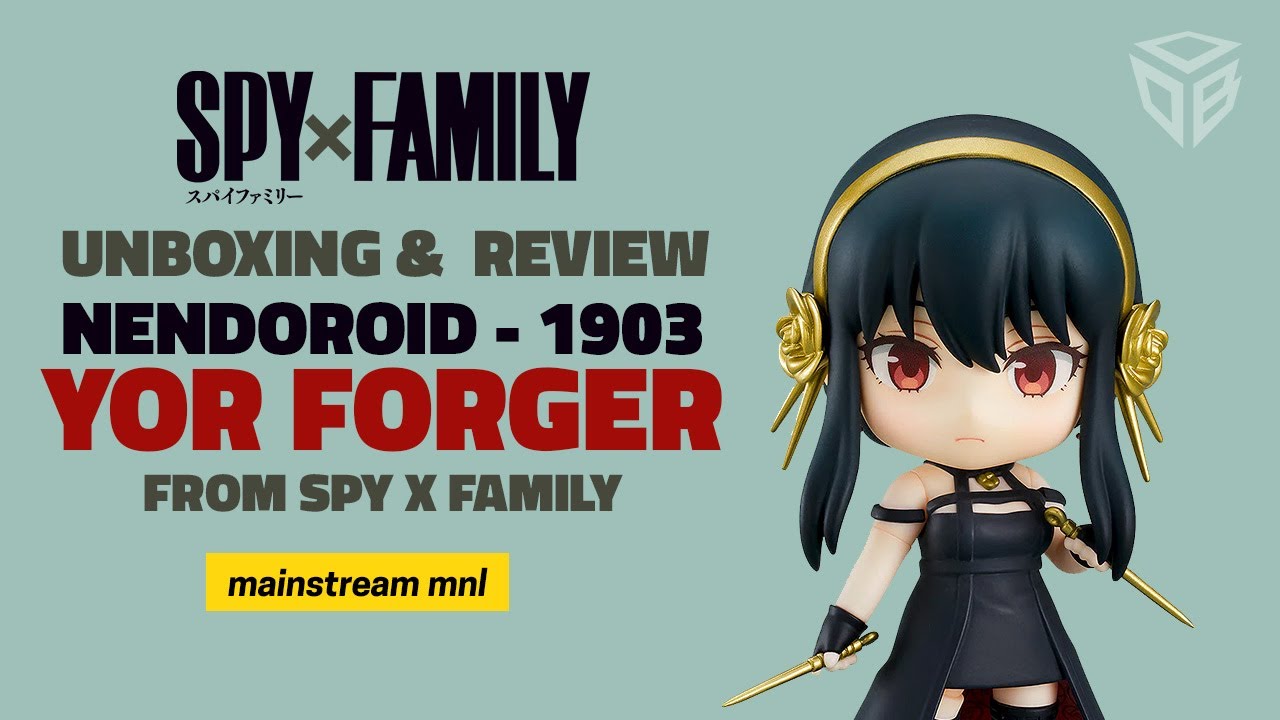The Ultimate Nendoroid Yor Forger Unboxing and Review!
