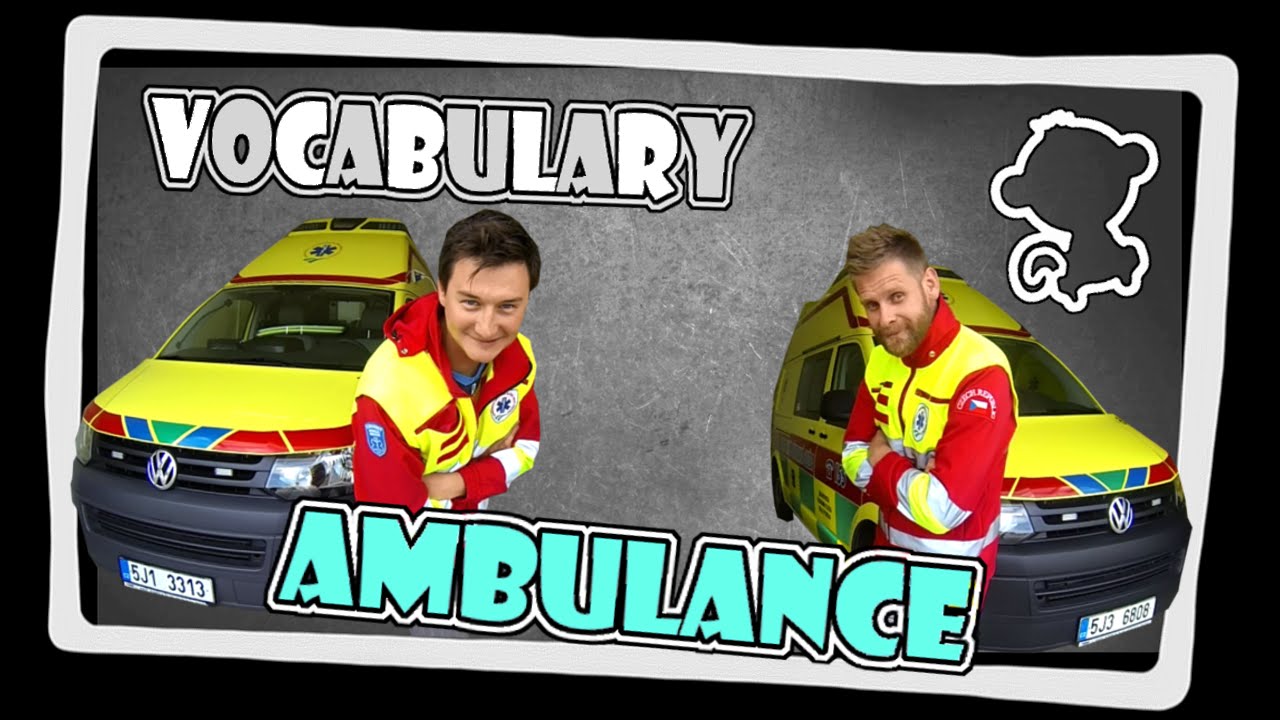 Ambulance - english vocabulary